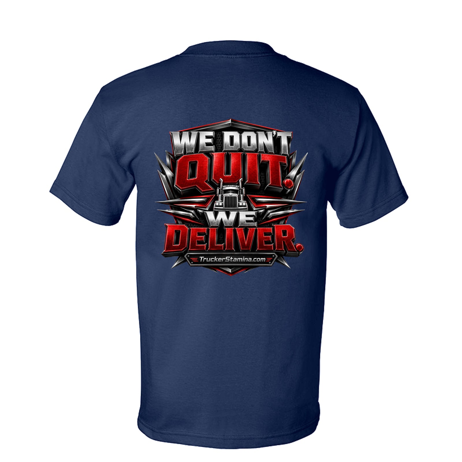 WE DON’T QUIT. WE DELIVER. TEE — navy back