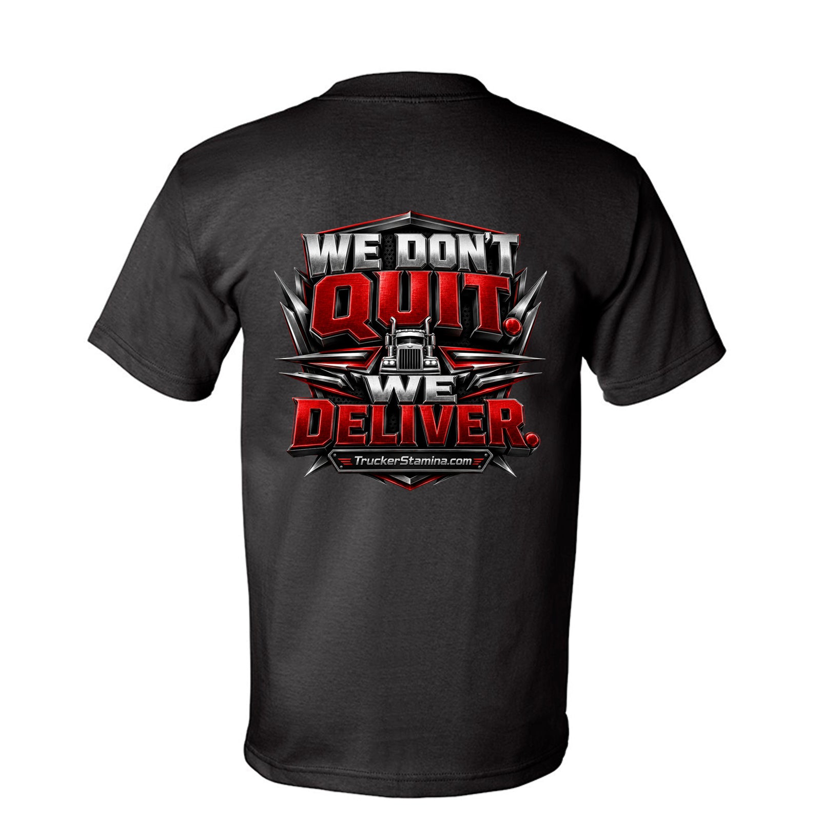 WE DON’T QUIT. WE DELIVER. TEE — black back