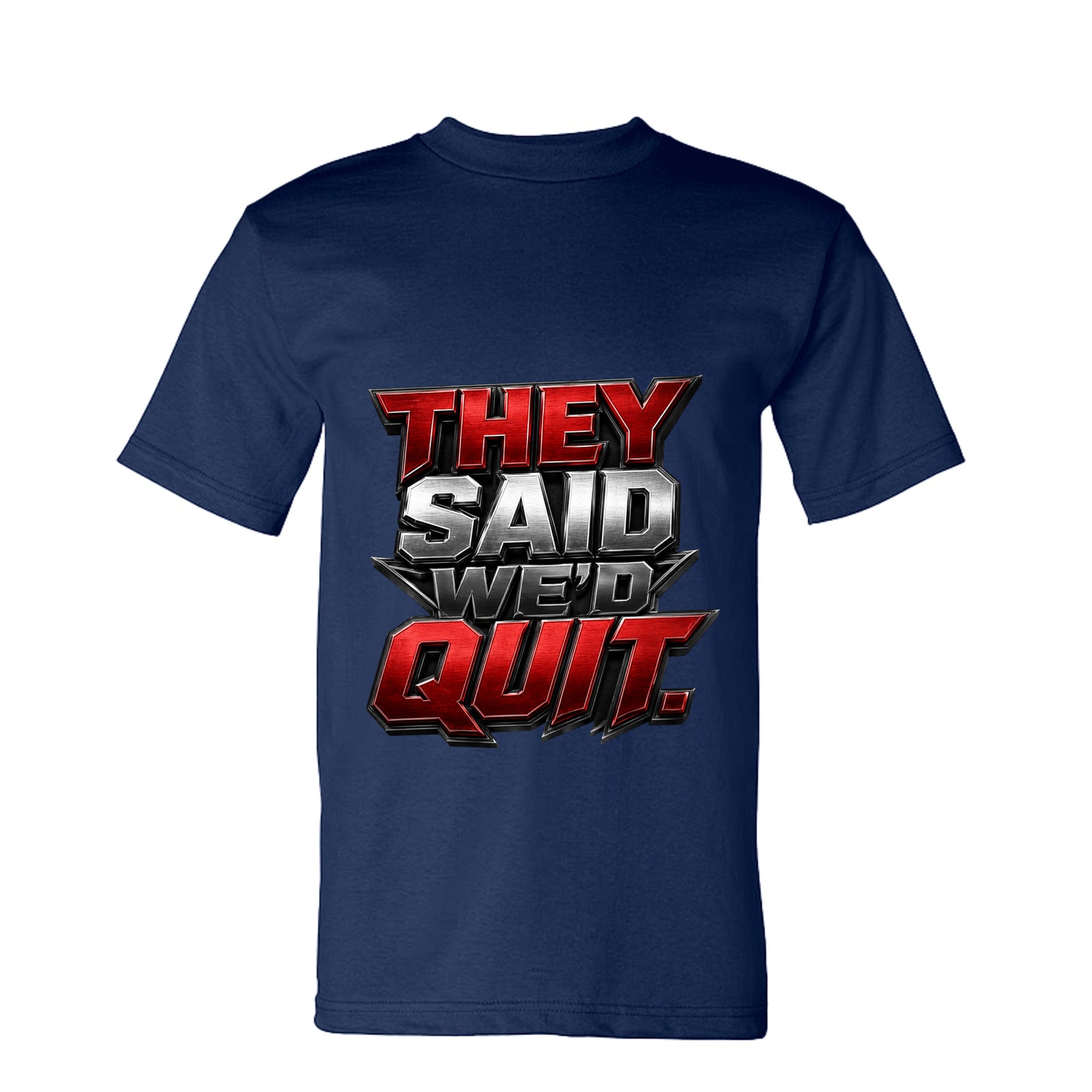 WE DON’T QUIT. WE DELIVER. TEE — navy front