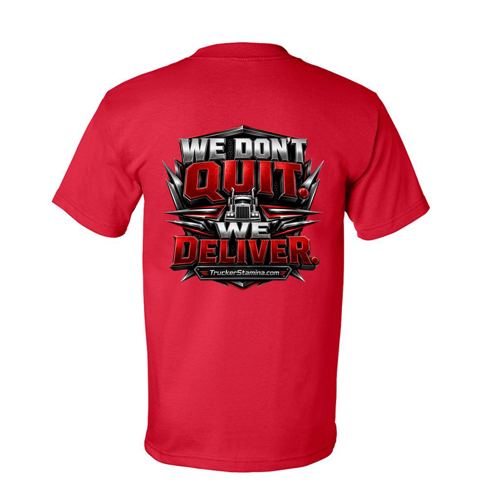 WE DON’T QUIT. WE DELIVER. TEE — red back